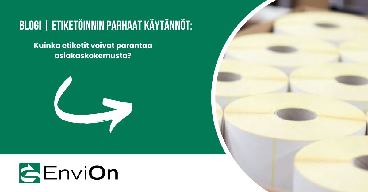 Etiketit voivat parantaa asiakaskokemusta | Blogi | EnviOn